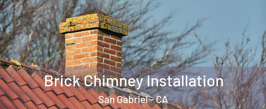  Brick Chimney Installation San Gabriel - CA