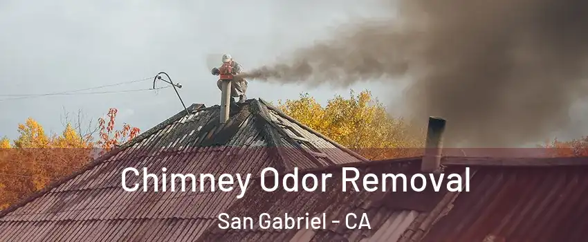 Chimney Odor Removal San Gabriel - CA