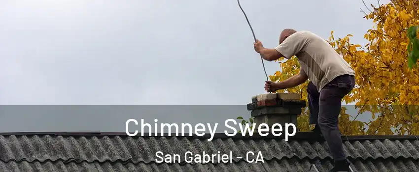  Chimney Sweep San Gabriel - CA