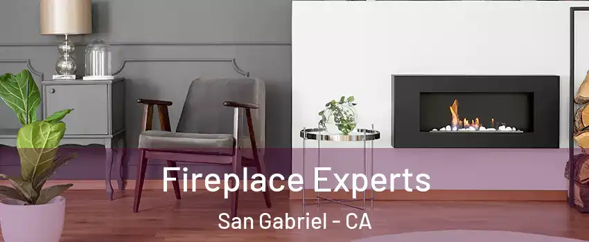  Fireplace Experts San Gabriel - CA