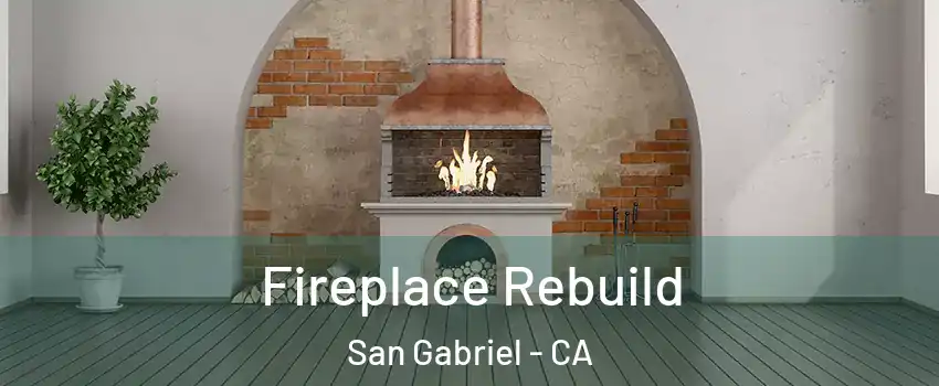  Fireplace Rebuild San Gabriel - CA