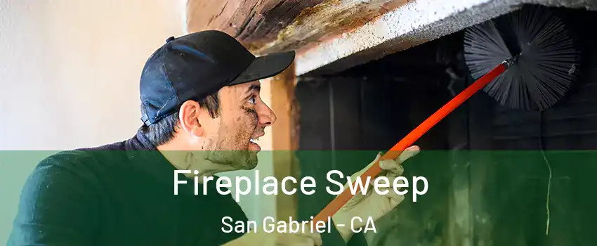  Fireplace Sweep San Gabriel - CA