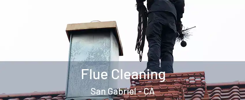  Flue Cleaning San Gabriel - CA