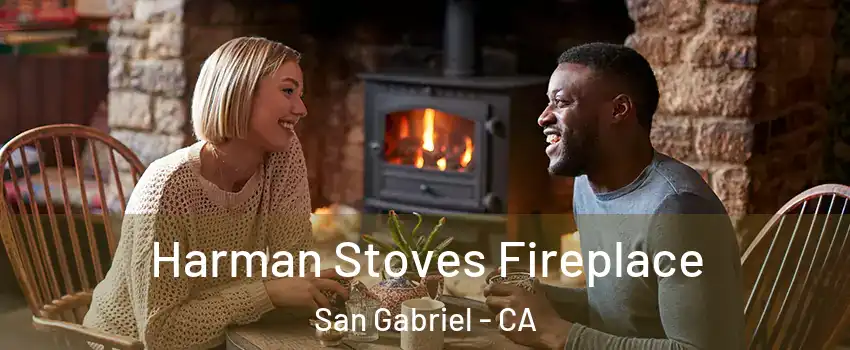  Harman Stoves Fireplace San Gabriel - CA