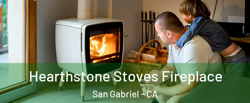  Hearthstone Stoves Fireplace San Gabriel - CA